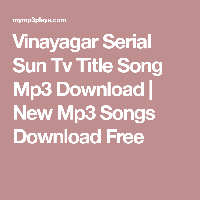 tv serial title songs mp3 download